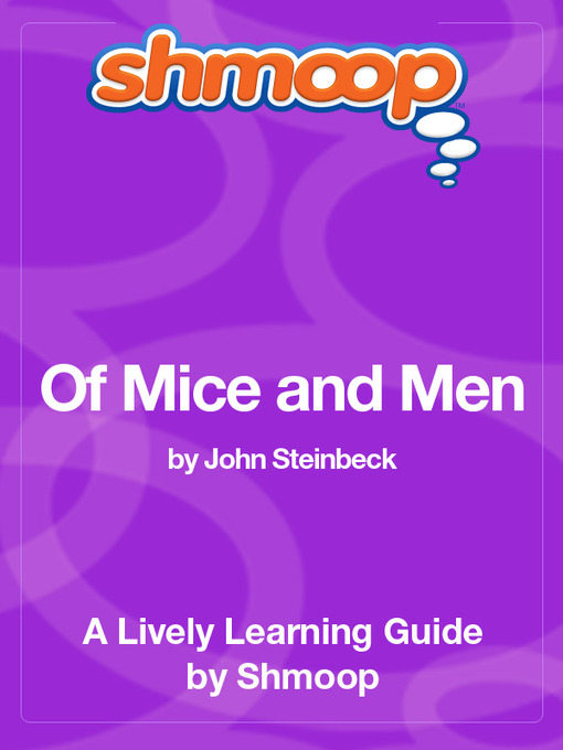 Title details for Of Mice and Men by Shmoop - Available